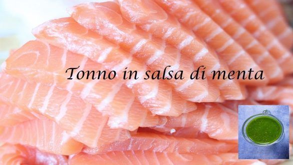 Tonno In Salsa Di Menta Min