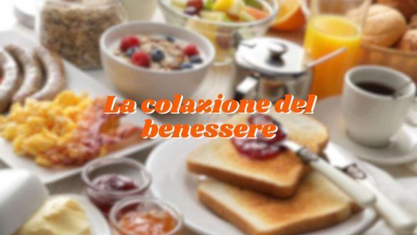 Colazione del benessere