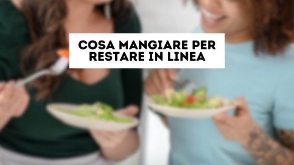 Cibo per restare in linea