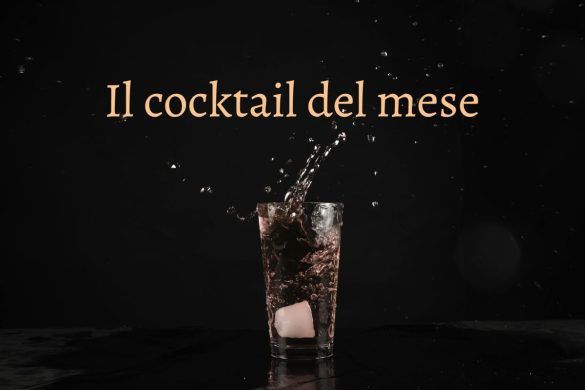 Il cocktail del mese